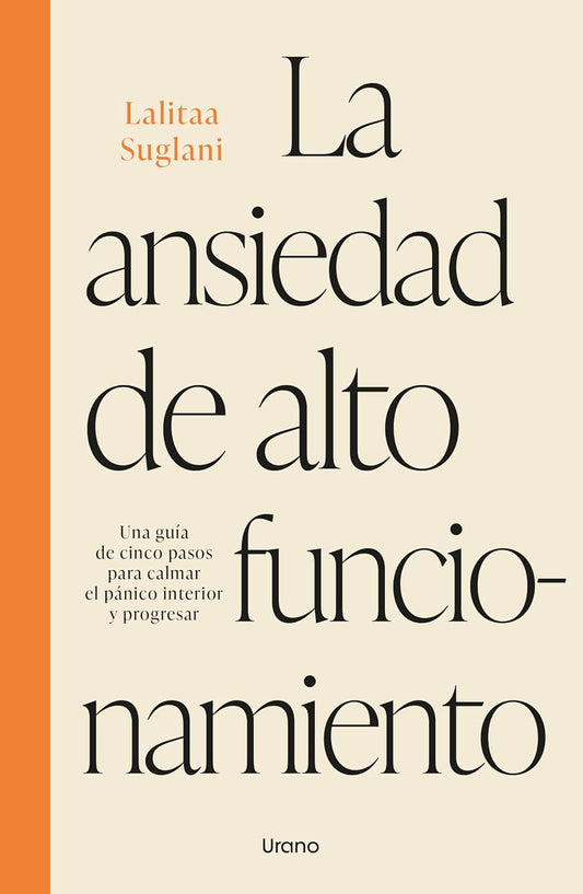 Libro La ansiedad de alto funcionamiento