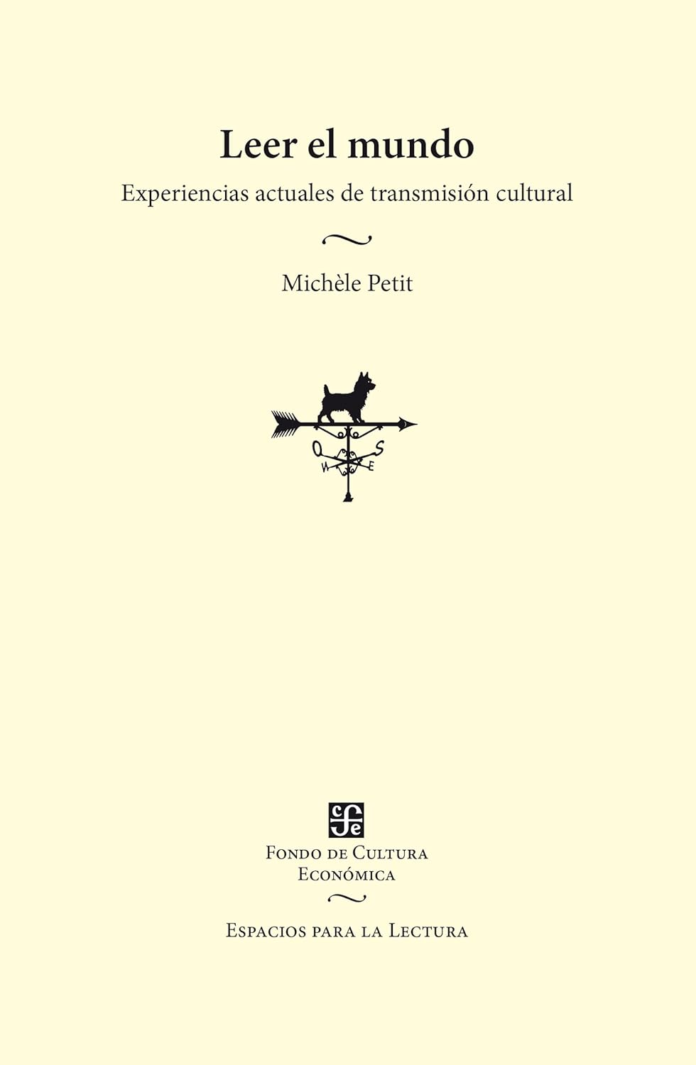 Libro Leer el mundo. Experiencias actuales de transmisión cultural
