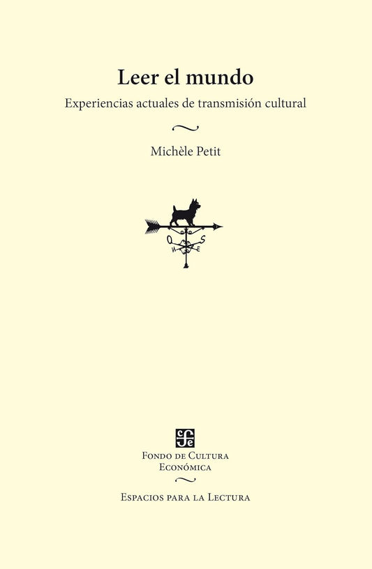 Libro Leer el mundo. Experiencias actuales de transmisión cultural