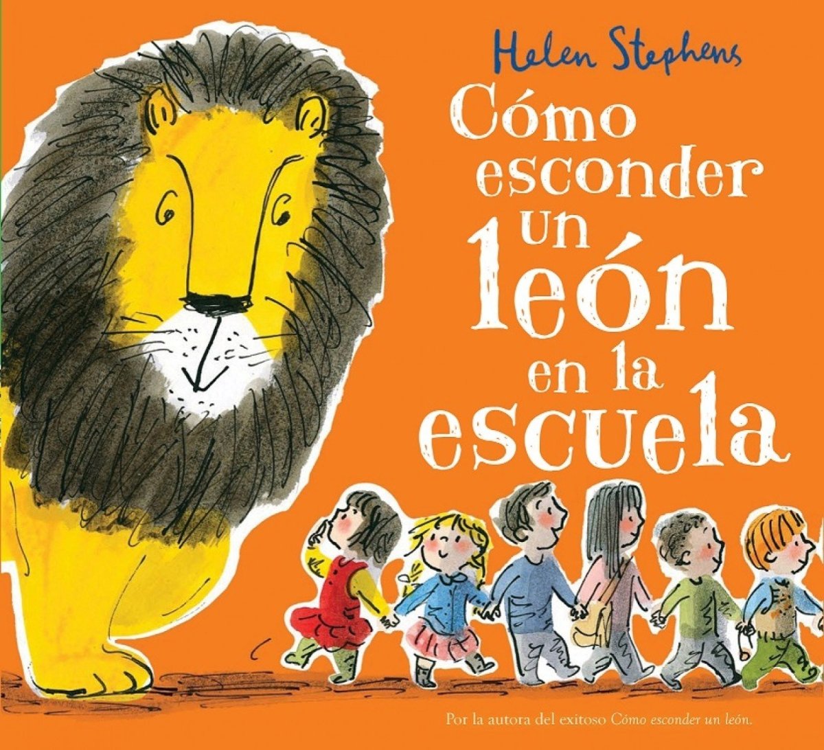 Libro Cómo esconder un león en la escuela - El Emperador Librería