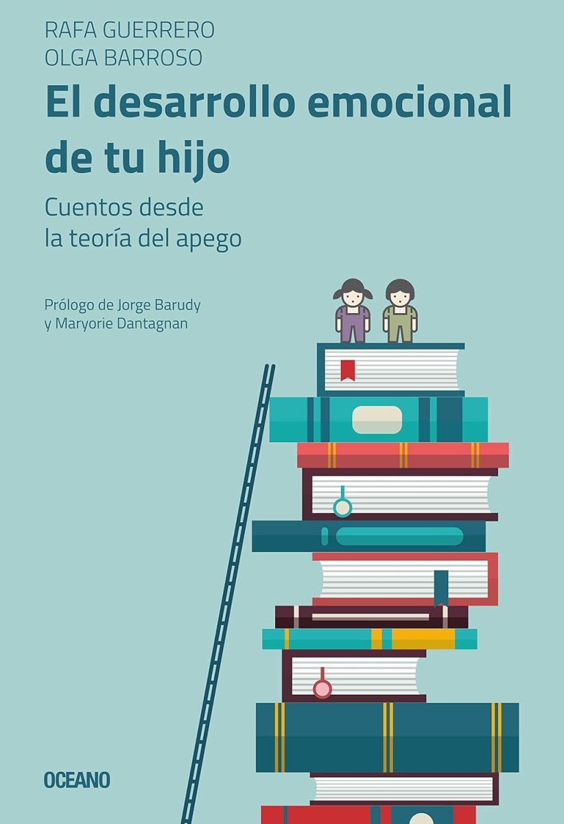 Libro El desarrollo emocional de tu hijo: Cuentos desde la teoría del apego - El Emperador Librería