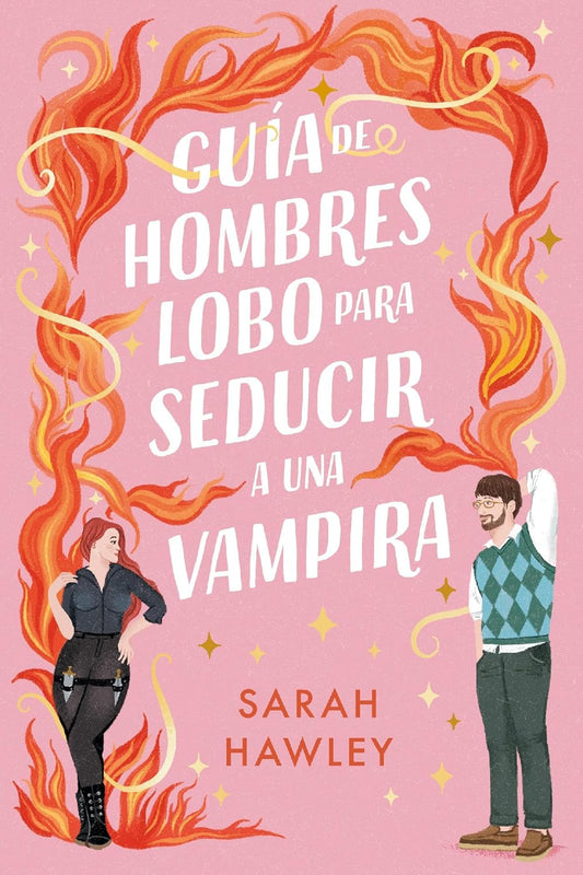 Libro Guía de hombres lobo para seducir a una vampira