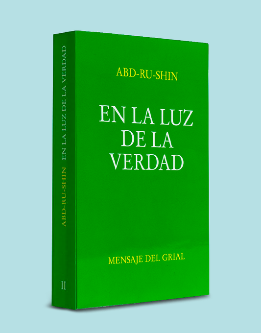 Libro En la luz de la verdad (Mensaje del Grial. Tomo II)