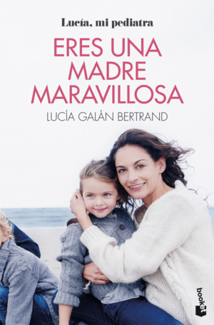 Libro Eres una madre maravillosa (Booket)