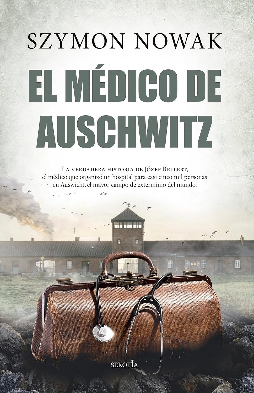 Libro El médico de Auschwitz