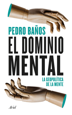Libro El dominio mental. La geopolítica de la mente