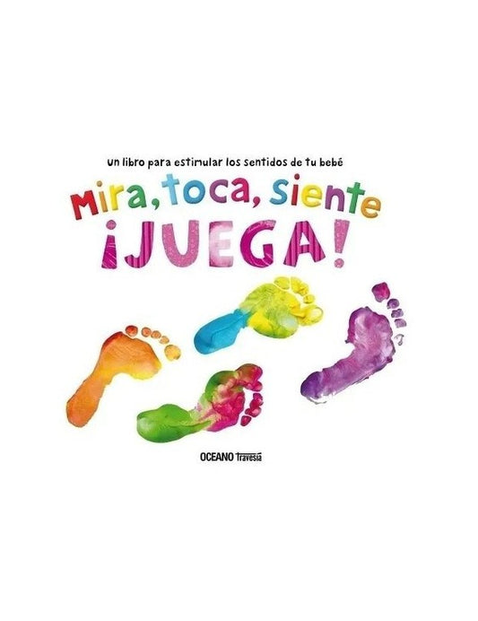 Libro Mira, toca, siente, juega