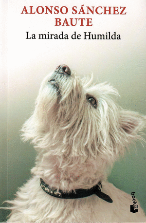 Libro La mirada de Humilda (Booket)
