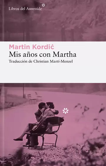 Libro Mis años con Martha