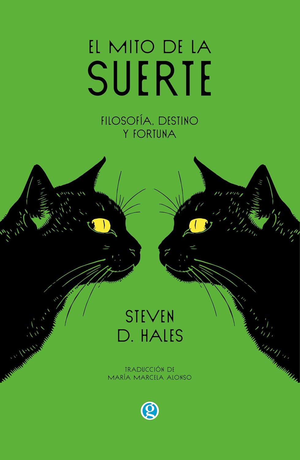 Libro El mito de la suerte. Filosofía, destino y fortuna