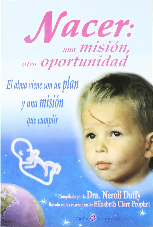 Libro Nacer: una misión, otra oportunidad