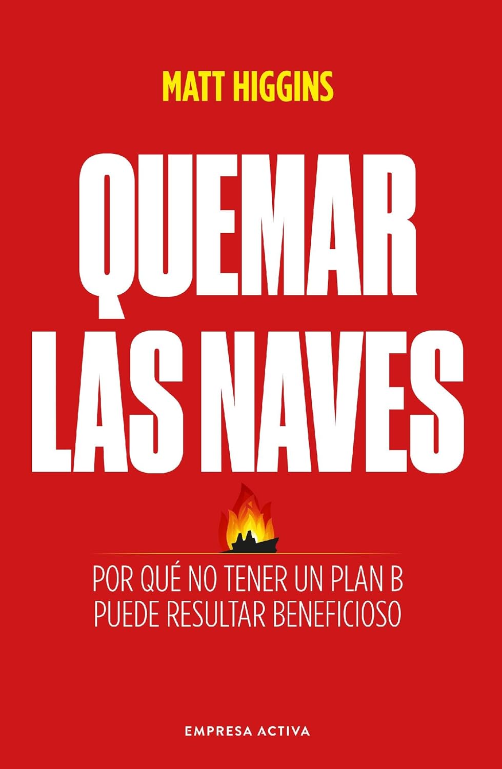 Libro Quemar las naves