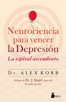 Libro Neurociencia para vencer la depresión. La espiral ascendente