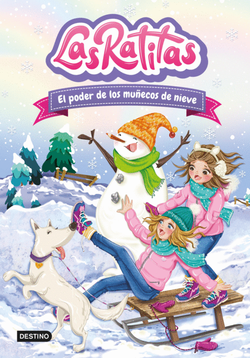 Libro Las ratitas 6. El poder de los muñecos de nieve