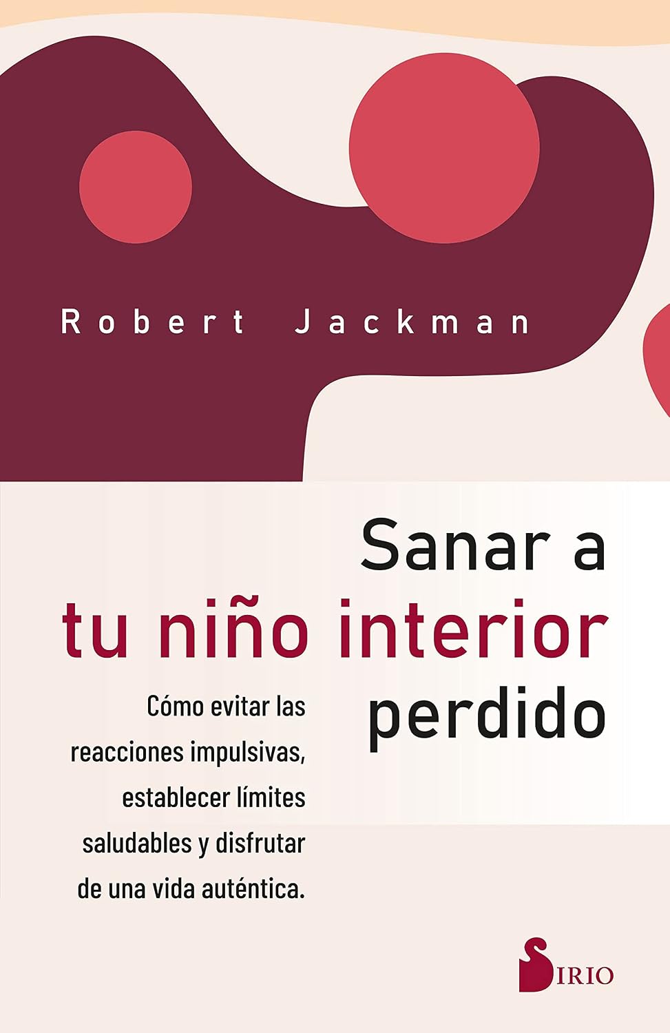 Libro Sanar a tu niño interior perdido