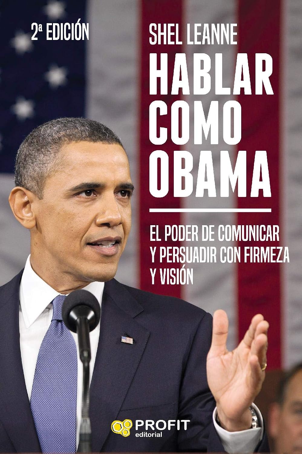Libro Hablar como Obama. El poder de comunicar y persuadir con firmeza y visión
