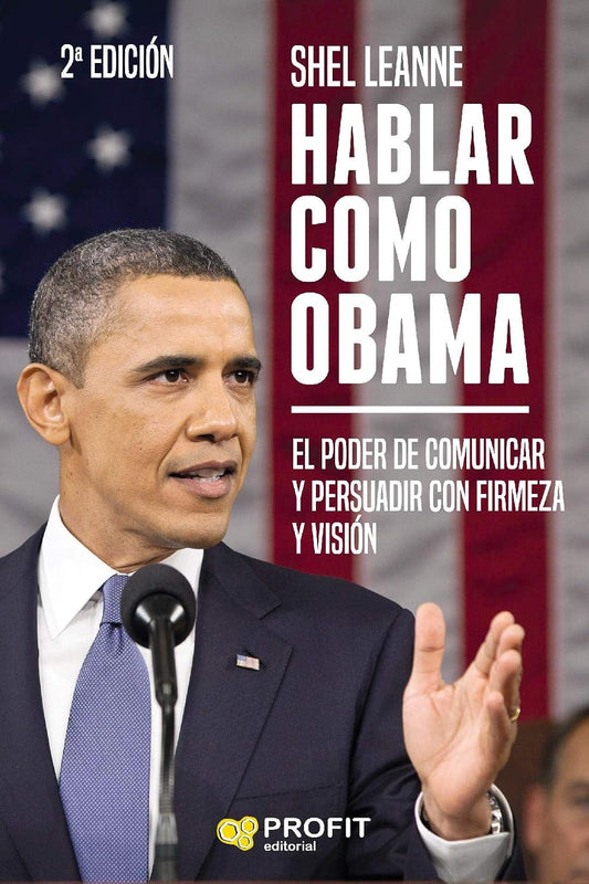 Libro Hablar como Obama. El poder de comunicar y persuadir con firmeza y visión