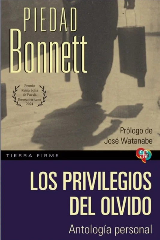 Libro Los privilegios del olvido. Antología personal