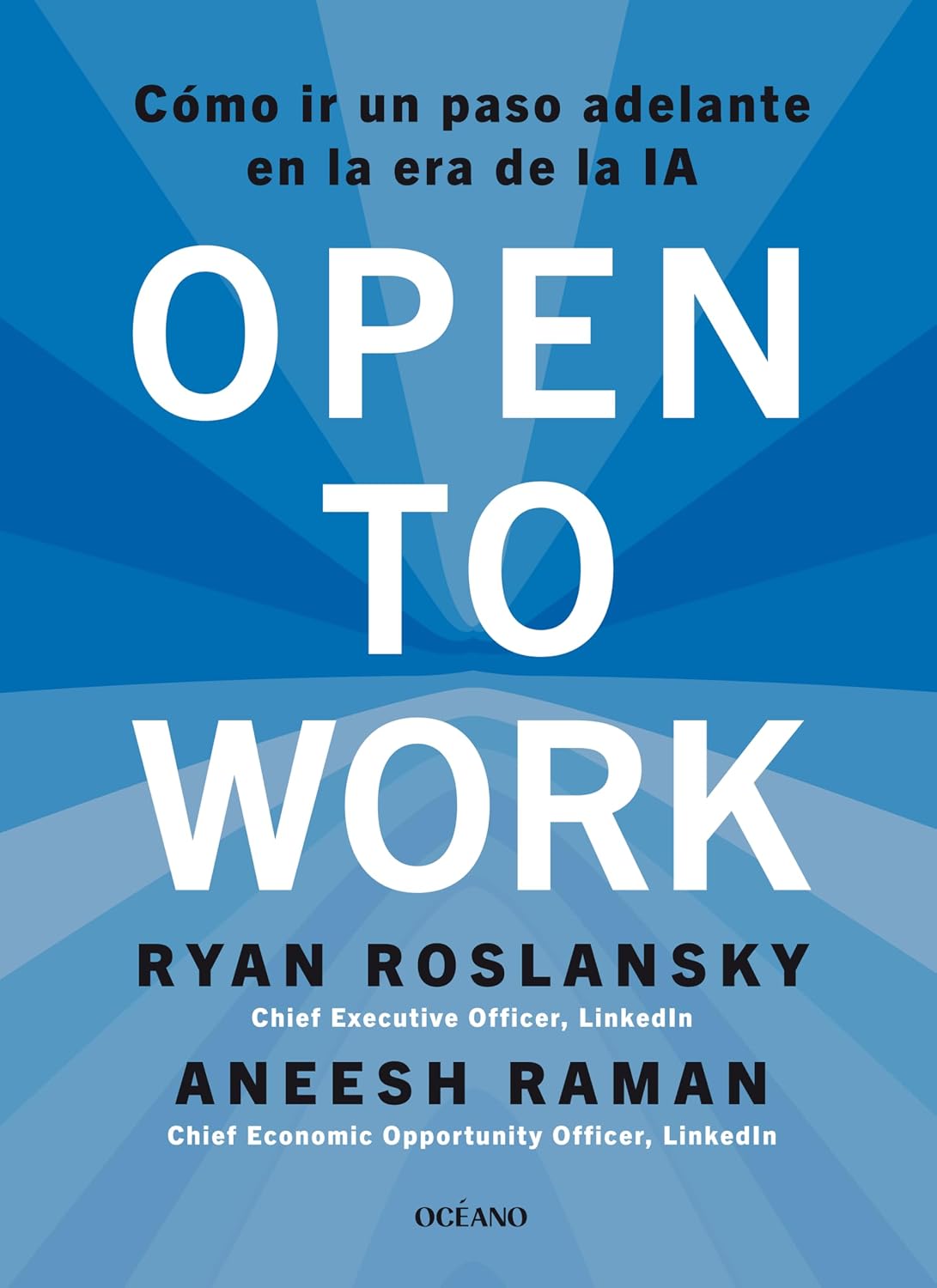 Libro Open to work. Cómo ir un paso adelante en la era de la IA