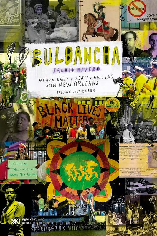 Libro Bulbancha. Música, calle y resistencias desde New Orleans