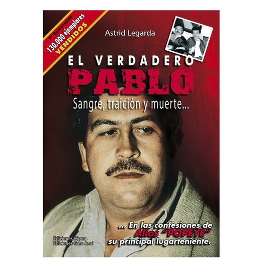 Libro El verdadero Pablo. Sangre, traición y muerte