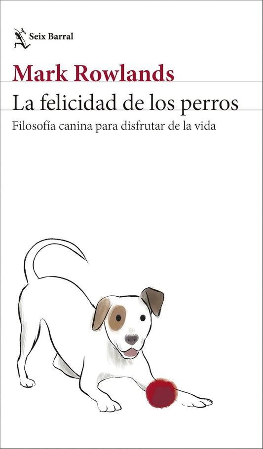 Libro La felicidad de los perros
