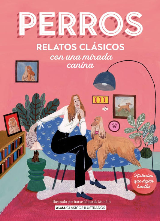Libro Perros. Relatos clásicos con una mirada canina