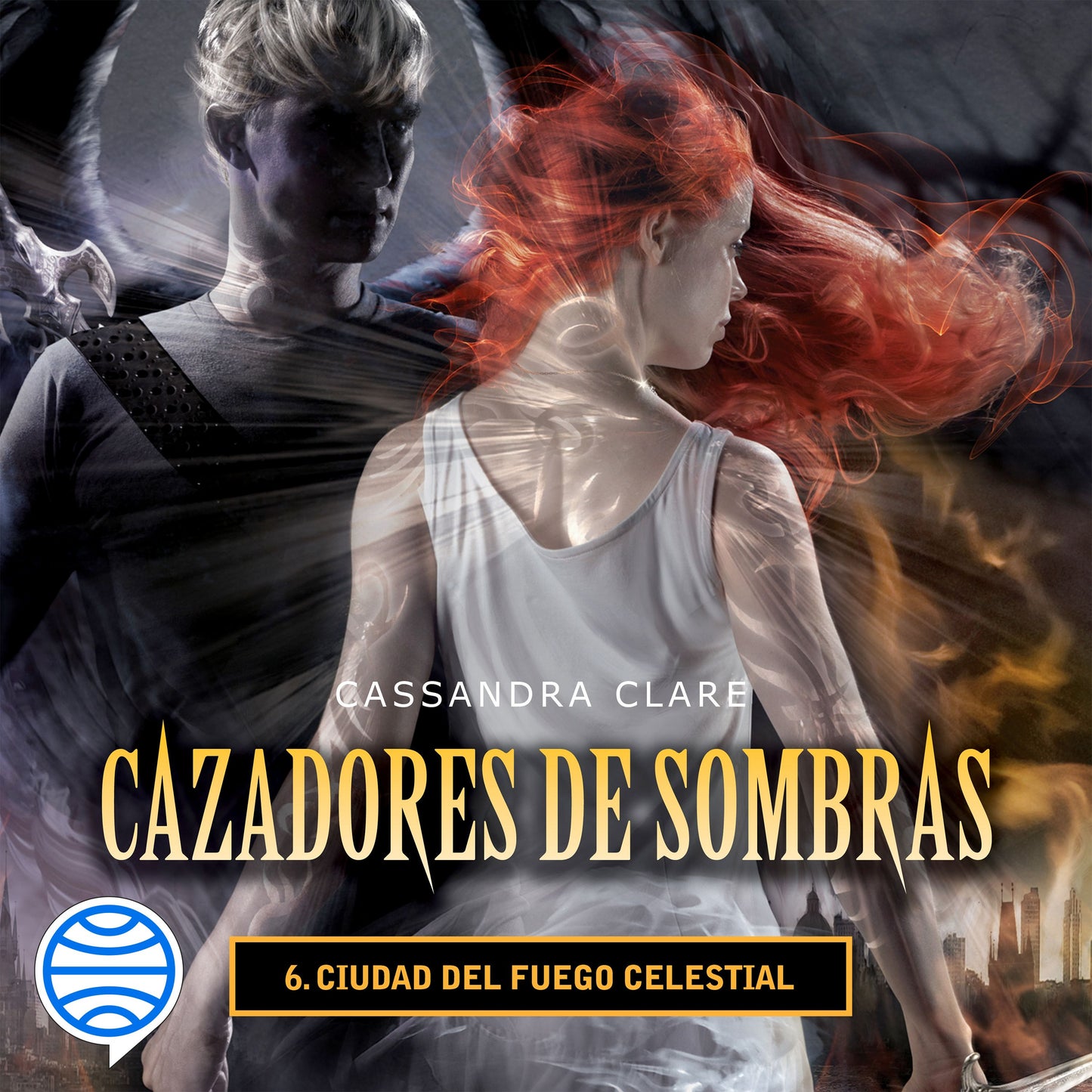 Libro Cazadores de Sombras 6: Ciudad del fuego celestial