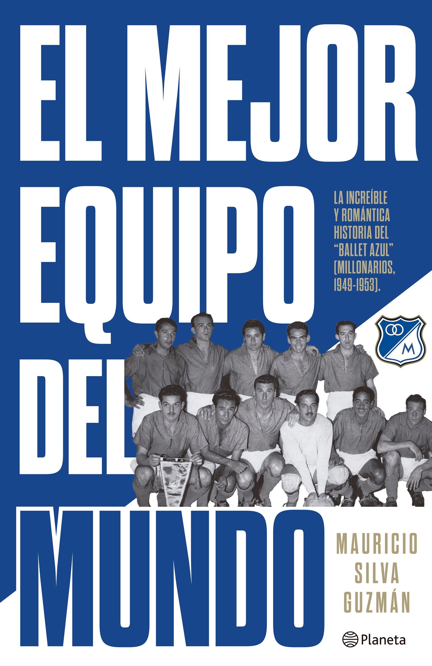 Libro El mejor equipo del mundo