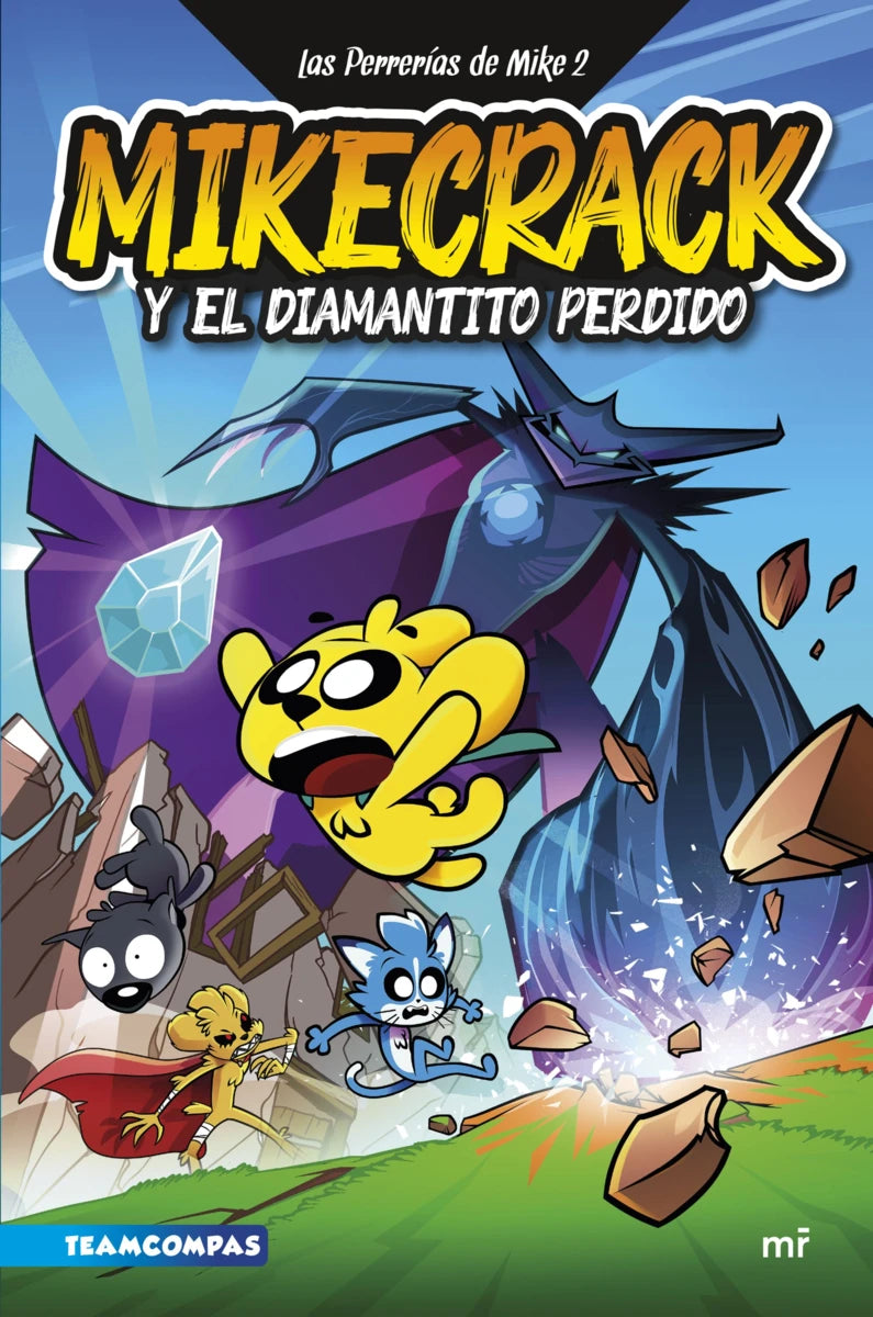 Libro Las perrerías de Mike 2. Mikecrack y el diamantito perdido