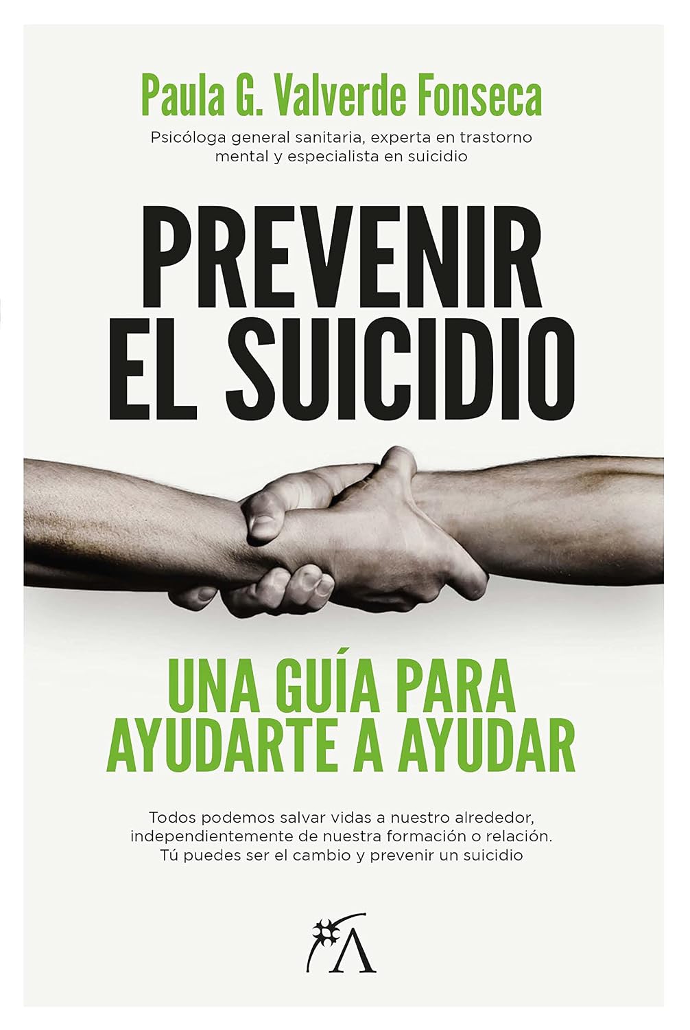 Libro Prevenir el suicidio. Una guía para ayudarte a ayudar
