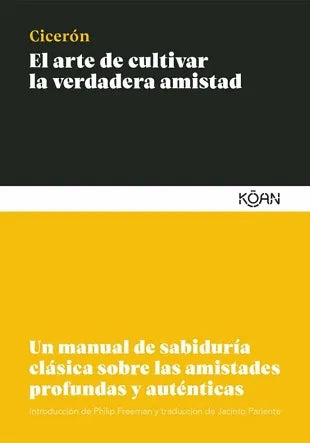 Libro El arte de cultivar la verdadera amistad