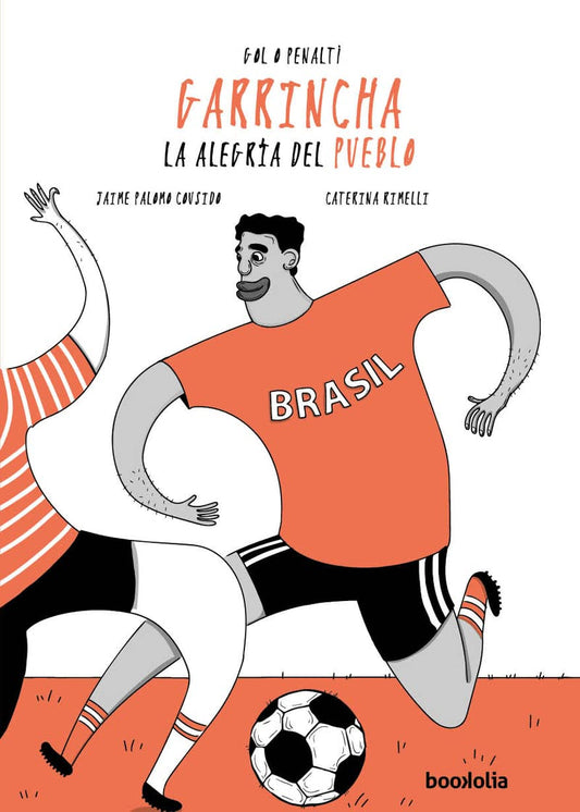Libro Garrincha. La alegría del pueblo