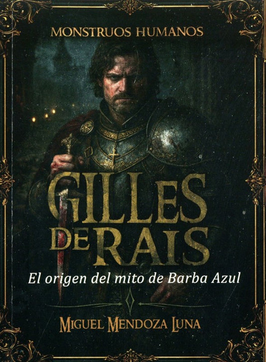 Libro Gilles de Rais. El origen del mito de Barba Azul