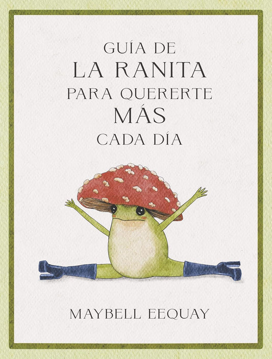 Libro Guía de la ranita para quererte más cada día
