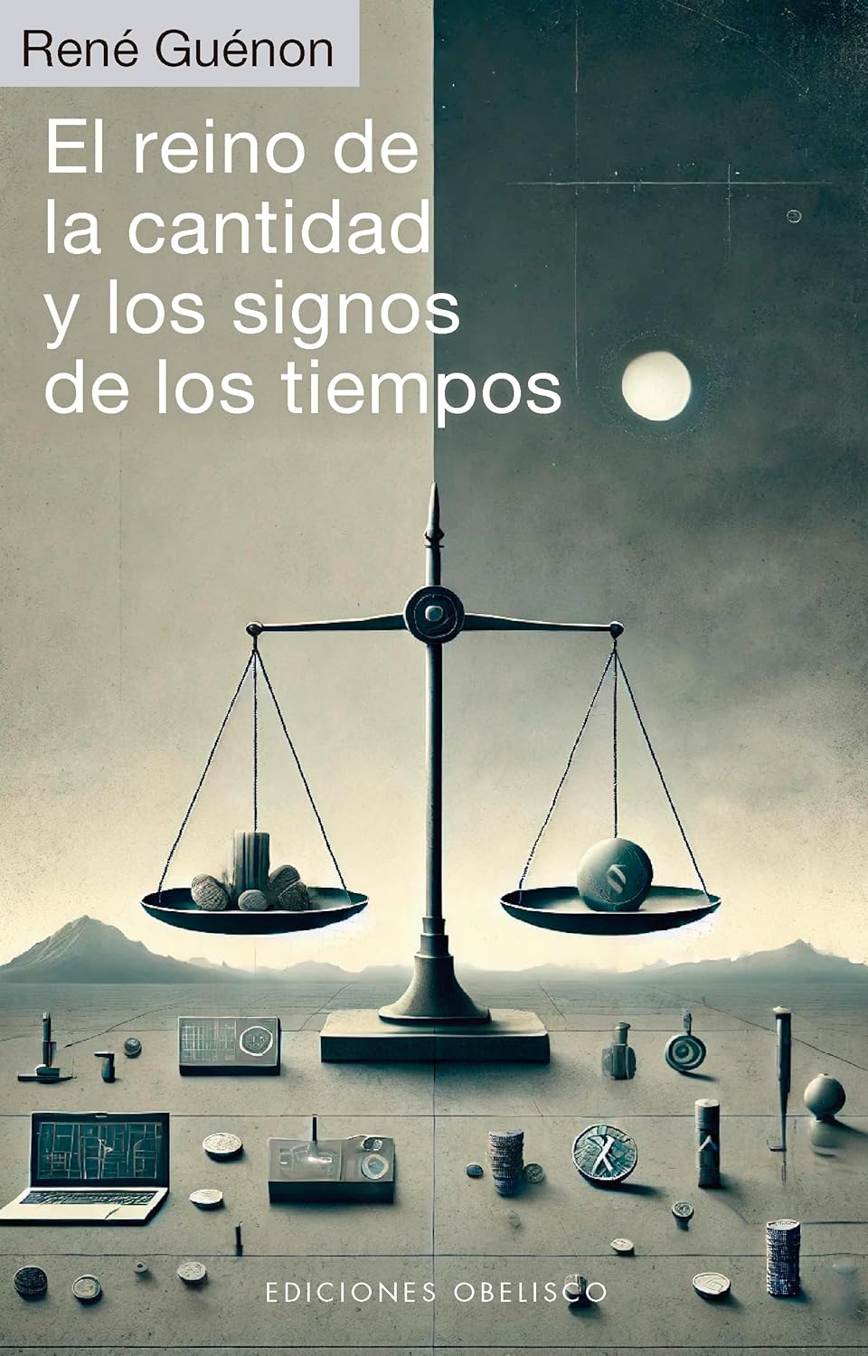 Libro El reino de la cantidad y los signos de los tiempos