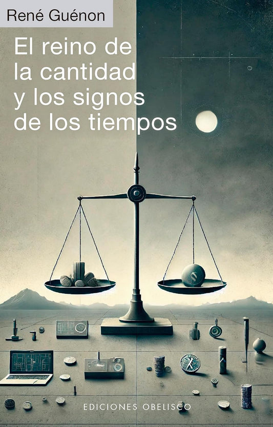 Libro El reino de la cantidad y los signos de los tiempos