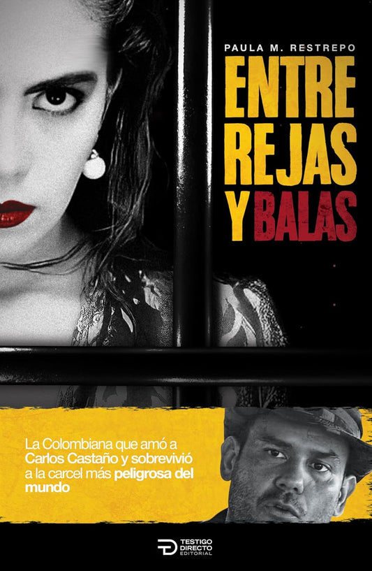 Libro Entre rejas y balas