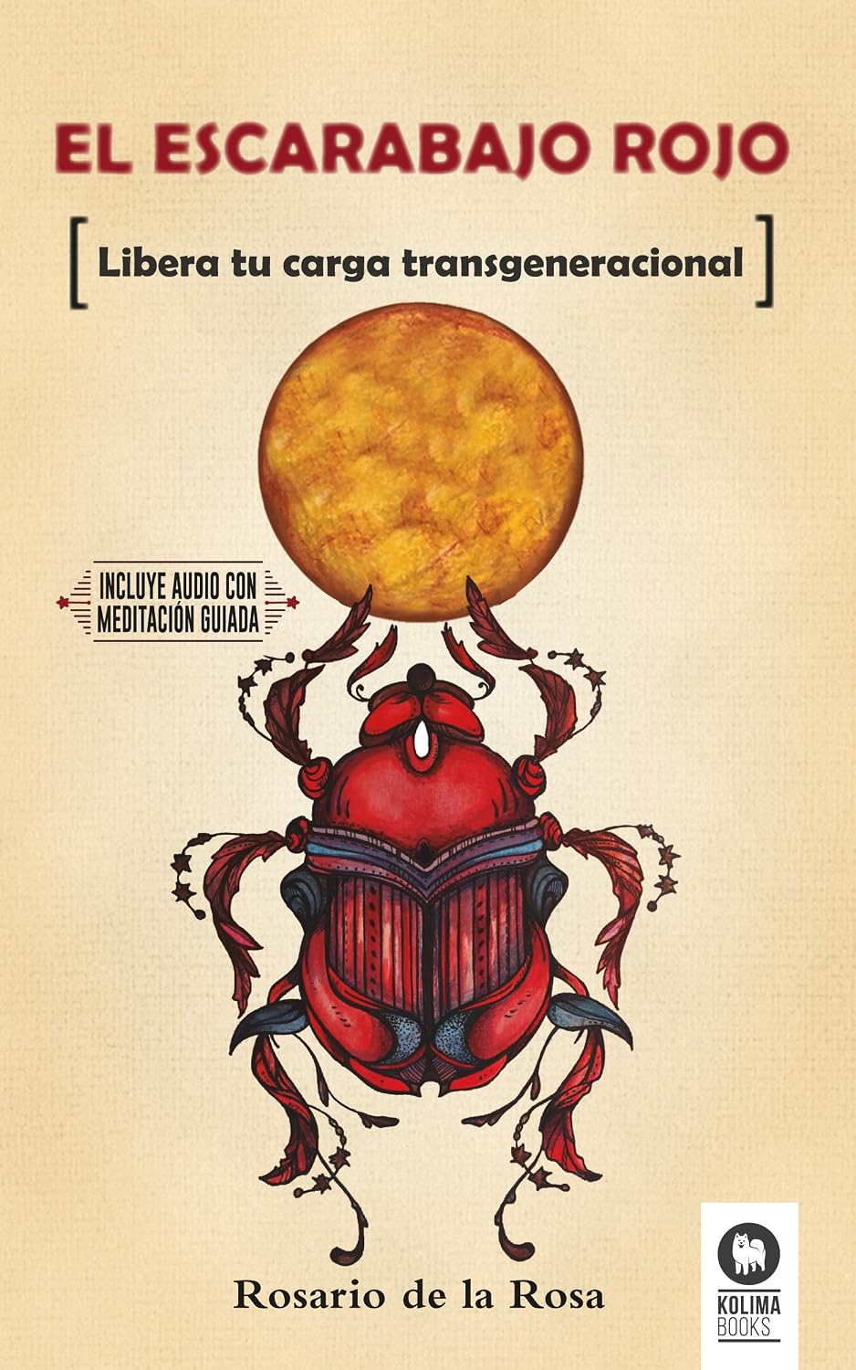 Libro El escarabajo rojo. Libera tu carga transgeneracional