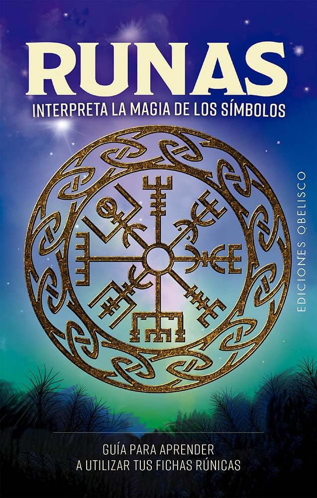 Runas. Interpreta la magia de los símbolos