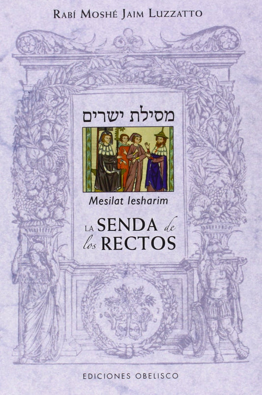 Libro La senda de los rectos
