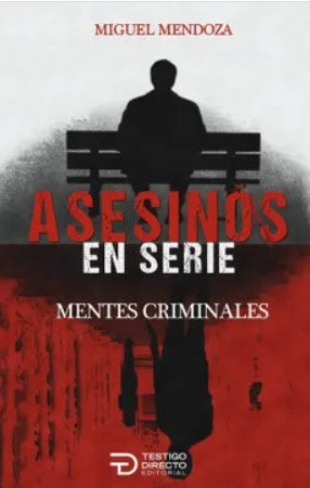 Libro Asesinos en serie. Mentes criminales