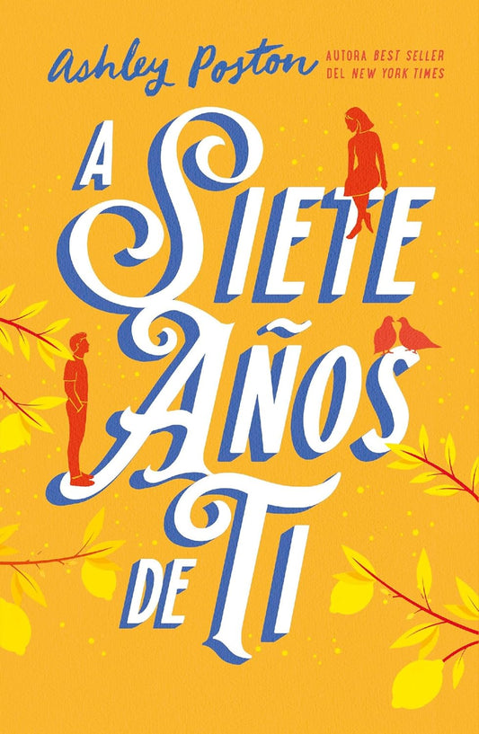 Libro A siete años de ti