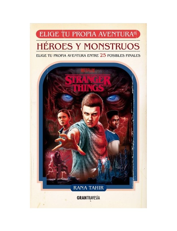 Libro Stranger Things. Héroes y monstruos