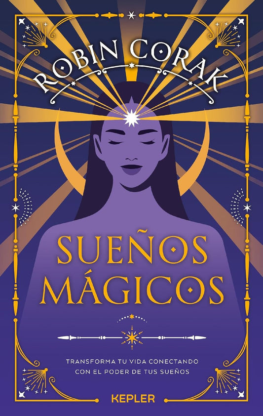 Libro Sueños mágicos. Transforma tu vida conectando con el poder de tus sueños