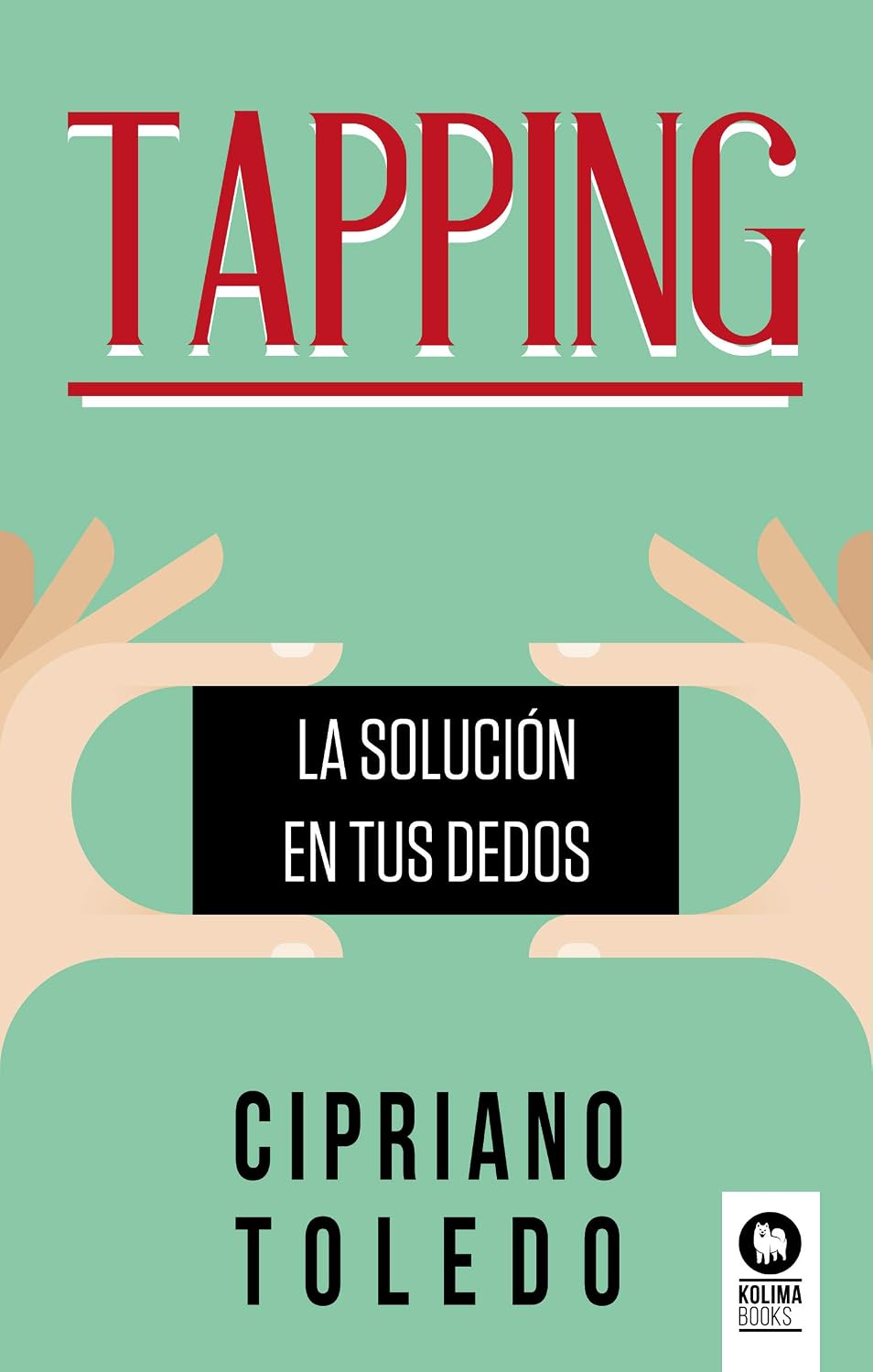 Libro Tapping. La solución en tus dedos