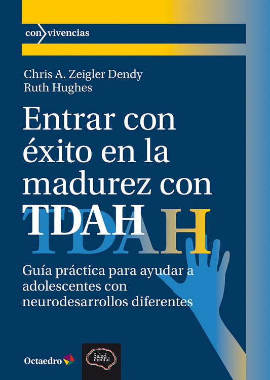 Libro Entrar con éxito en la madurez con TDAH
