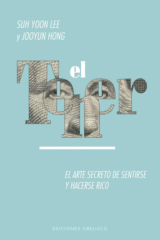 Libro El tener. El arte secreto de sentirse y hacerse rico