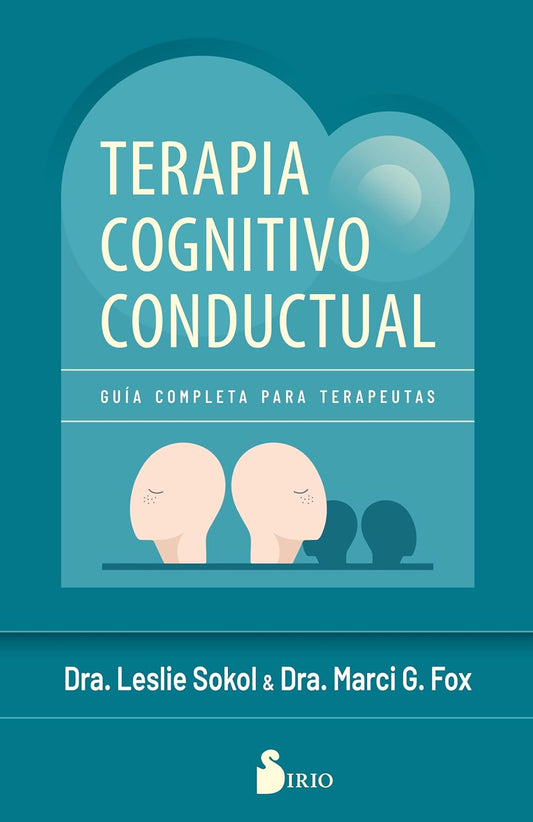 Libro  Terapia Cognitivo – Conductual: Guía completa para terapeutas