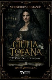 Libro Giulia Toffana. La boticaria de la muerte